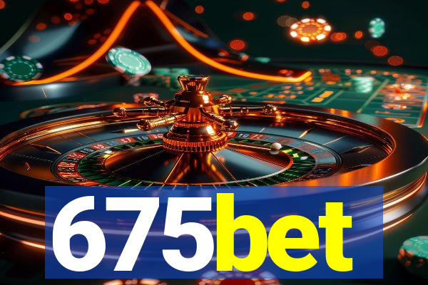 675bet