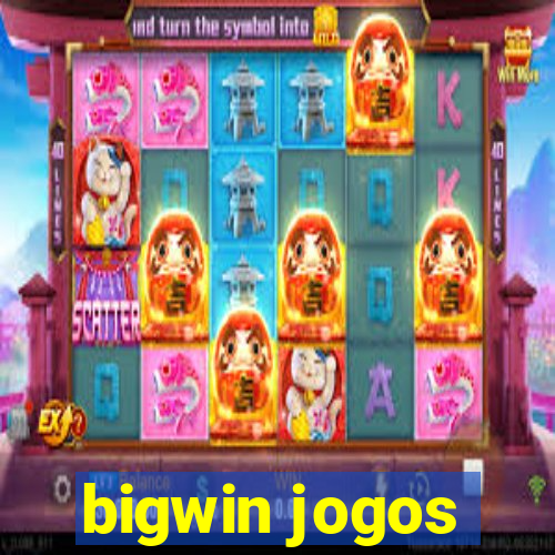 bigwin jogos