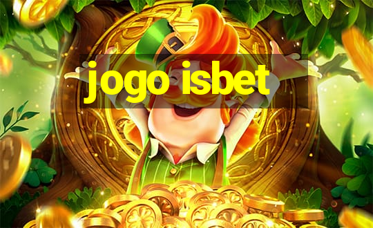 jogo isbet