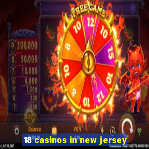 18 casinos in new jersey