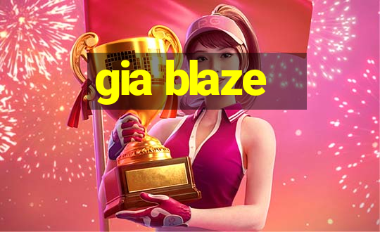 gia blaze