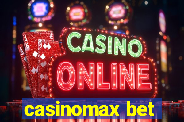 casinomax bet