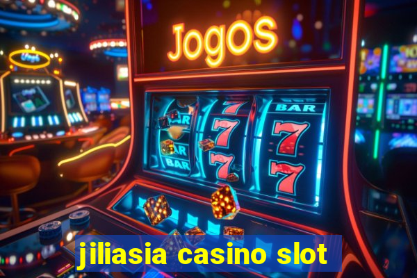 jiliasia casino slot