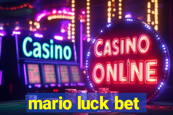 mario luck bet