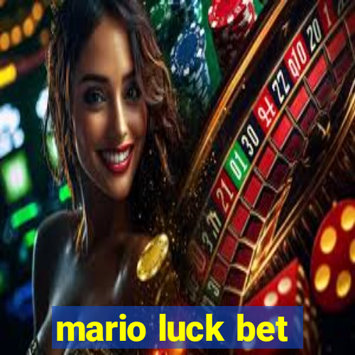 mario luck bet