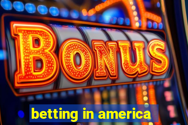 betting in america