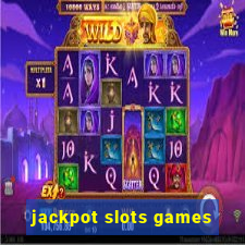 jackpot slots games