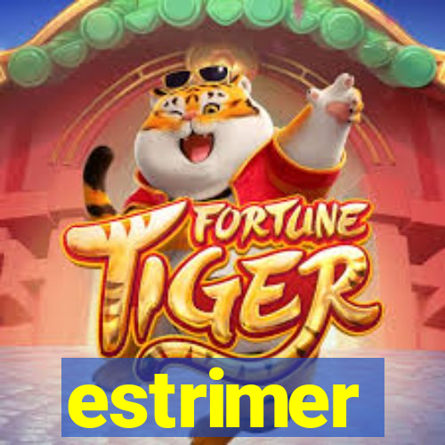 estrimer