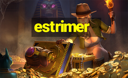 estrimer