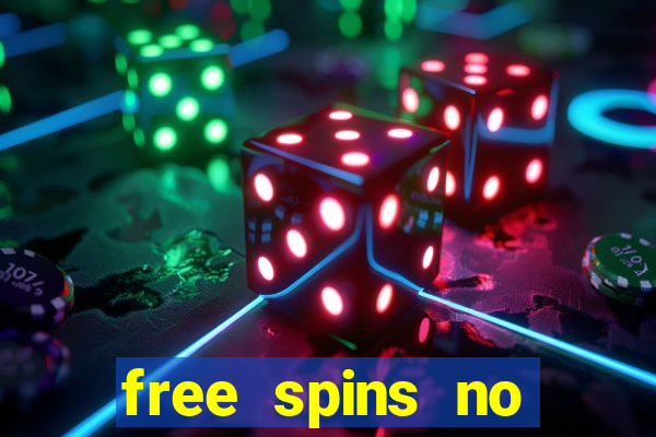 free spins no deposit win real money uk