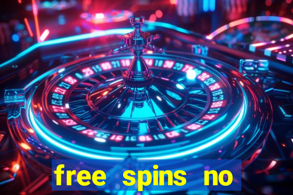 free spins no deposit win real money uk