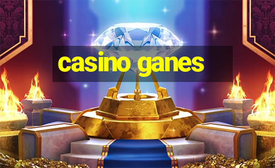 casino ganes