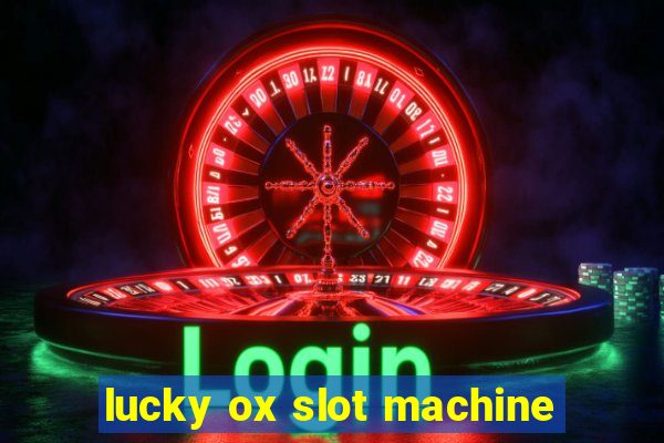 lucky ox slot machine