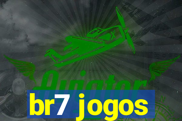 br7 jogos