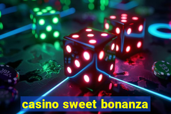 casino sweet bonanza