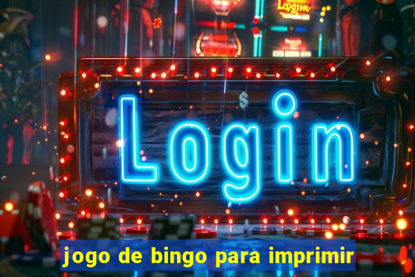 jogo de bingo para imprimir