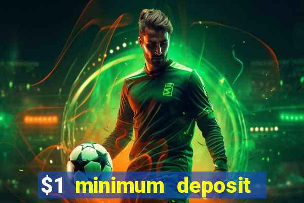 $1 minimum deposit casino australia