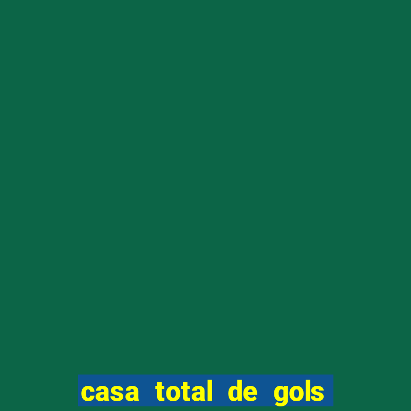 casa total de gols no jogo