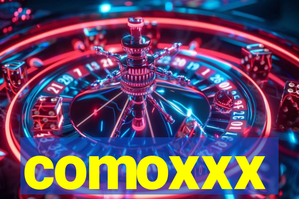 comoxxx