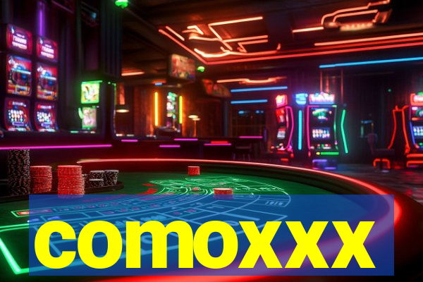 comoxxx