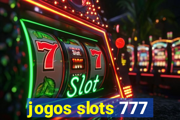 jogos slots 777