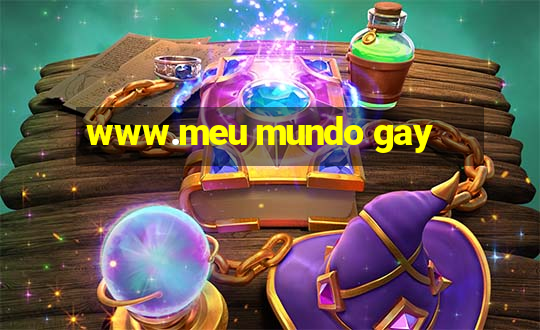 www.meu mundo gay