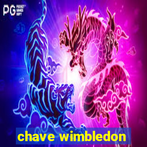 chave wimbledon