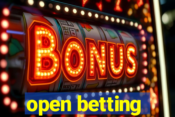 open betting