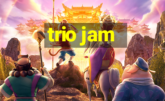 trio jam