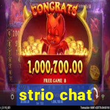 strio chat