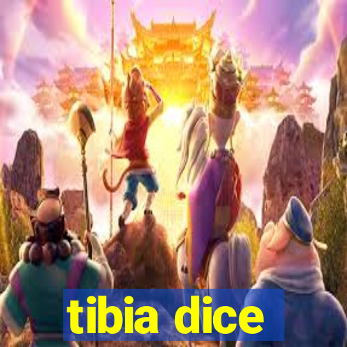 tibia dice