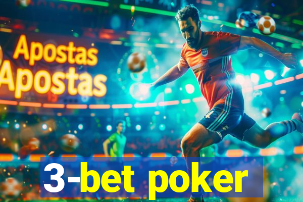 3-bet poker