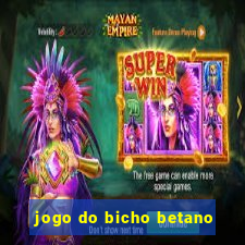 jogo do bicho betano