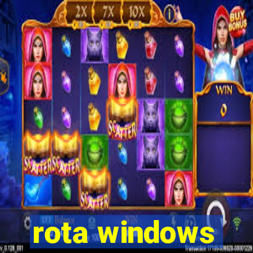 rota windows