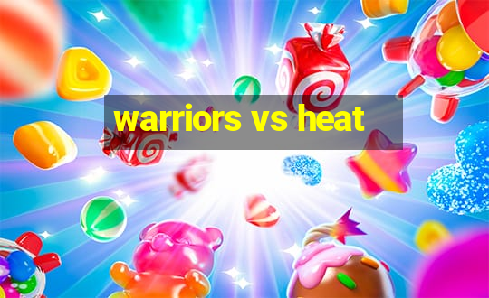 warriors vs heat