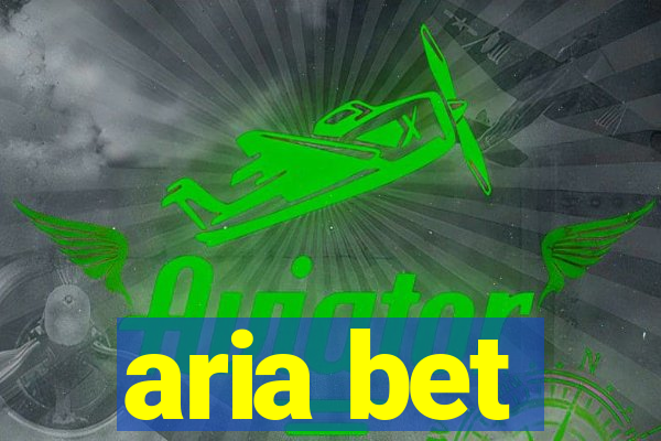 aria bet