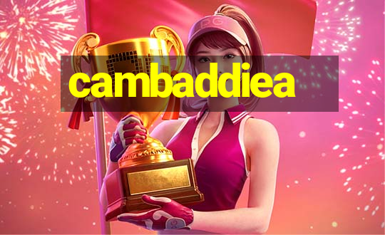 cambaddiea