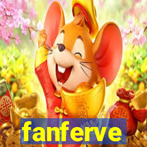 fanferve