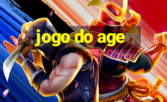 jogo do age