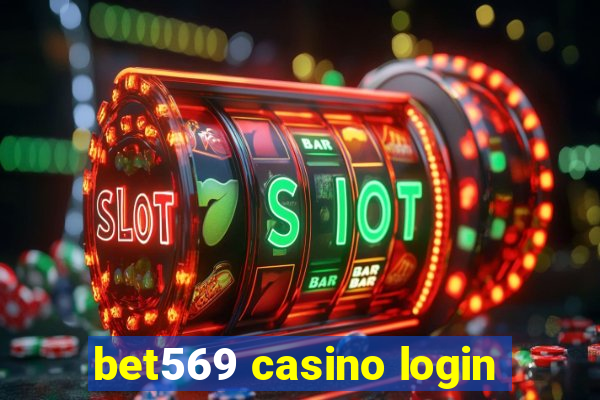 bet569 casino login