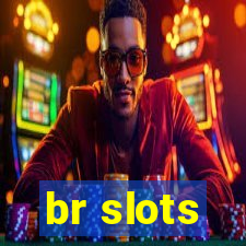 br slots