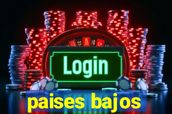 paises bajos