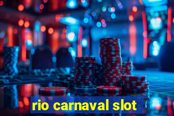 rio carnaval slot