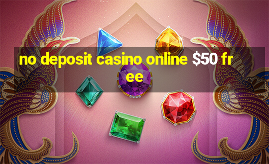 no deposit casino online $50 free