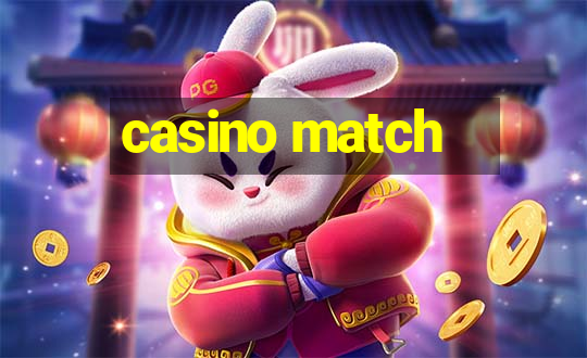 casino match