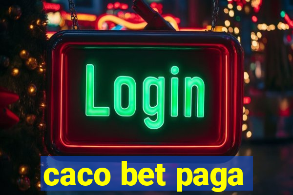 caco bet paga