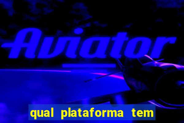 qual plataforma tem fortune tiger