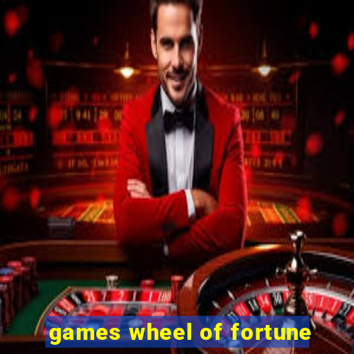 games wheel of fortune