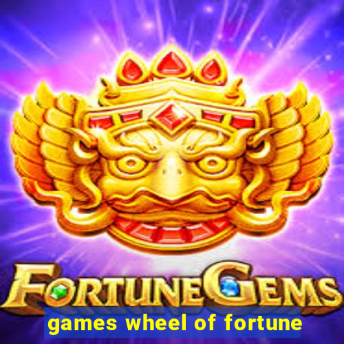 games wheel of fortune