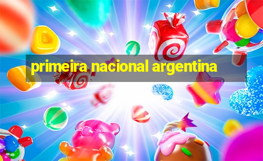 primeira nacional argentina